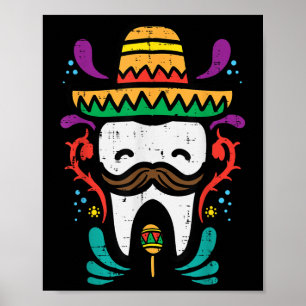 Mexikanischer Stand Funny Cinco De Mayo Dentist De Poster