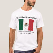 MEXIKANISCHER VATER Starker mutiger PAPÁ Personali T-Shirt (Vorderseite)
