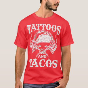 mexikanisches Essen Tacos Mexiko Tattoo Artist Tat T-Shirt