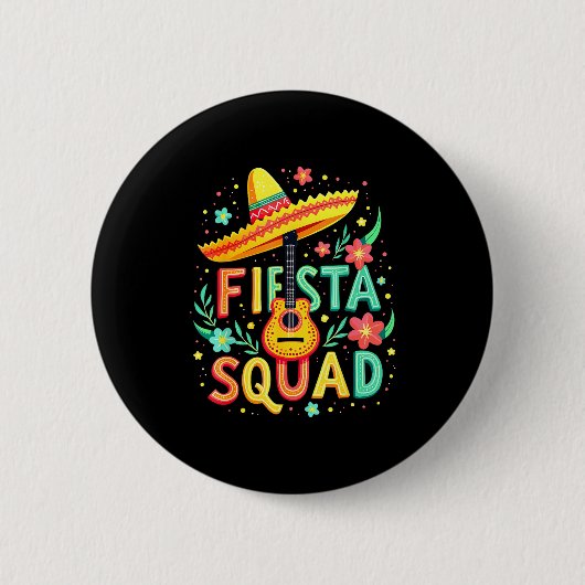 Mexikanisches Fiesta-Squad-Shirt für die Cinco-De- Button (Vorderseite)