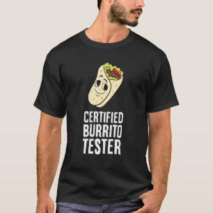 Mexikanisches Lebensmittel Burrito Tortillas Certi T-Shirt