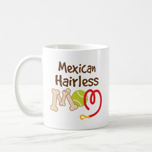 Mexikanisches unbehaartes Hundezucht-Mama-Geschenk Kaffeetasse (Links)