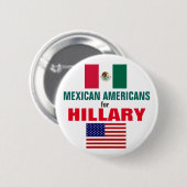 Mexiko-Amerikaner für Hillary 2016 Button (Vorne & Hinten)