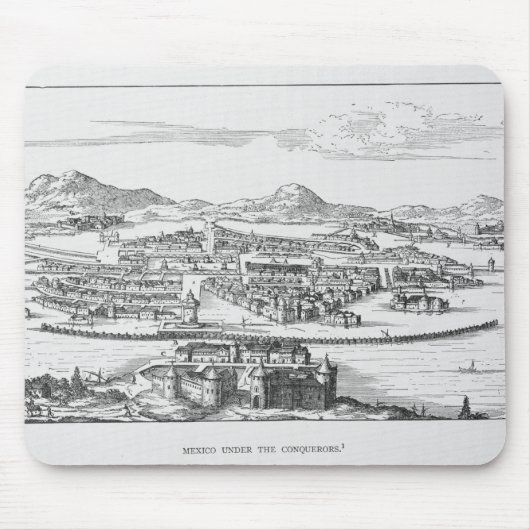 Mexiko City unter dem Eroberer Mousepad (Vorne)