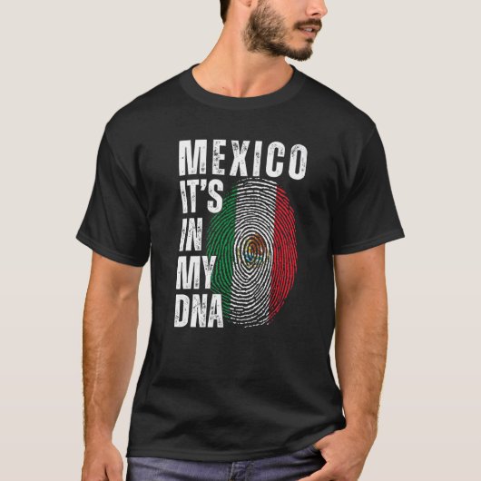 Mexiko: Es liegt in meiner DNA, wenn ich mexikanis T-Shirt (Vorderseite)