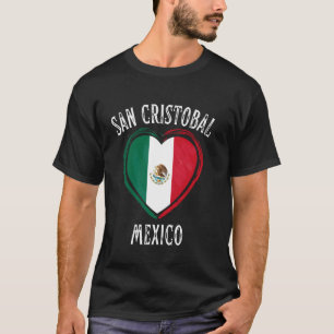 Mexiko-Flagge Herz San Cristobal Stadt T-Shirt