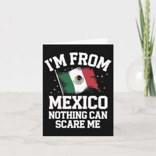 Mexiko Ich komme aus Mexiko Nichts kann mich ersch Karte
