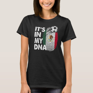 Mexiko in meinem DNA-Mexiko-Flaggenteam in Mexiko T-Shirt