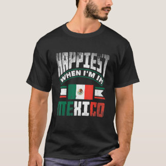 Mexiko Mexikanisch Mexiko-Flagge Glücklichsten Wen T-Shirt