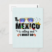 Mexiko ruft an und ich muss Urlaub machen Postkarte (Vorne/Hinten)