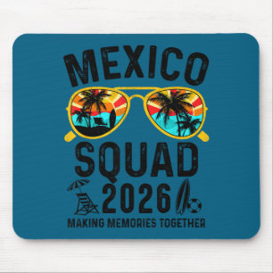 Mexiko-Urlaubstrupp 2026 passende Familientrip Mousepad