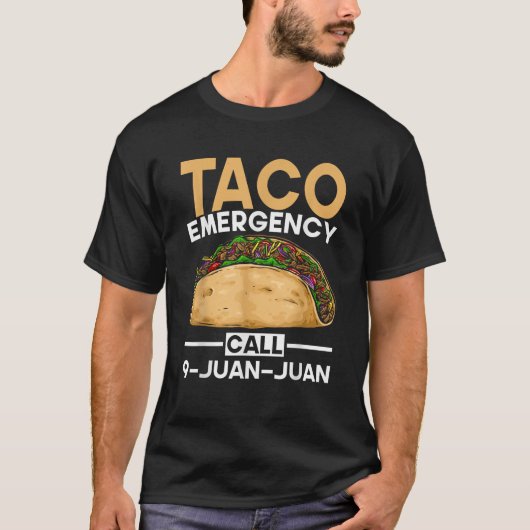 Mexikos Food Taco Notruf 9 Juan Juan Funny T-Shirt (Vorderseite)