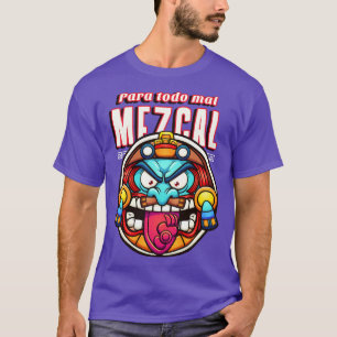 Mezcal Mexiko Mexikanisch Mexicano Azteke T-Shirt