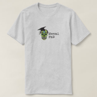 Mezcal PhD T - Shirt in hellgrauem