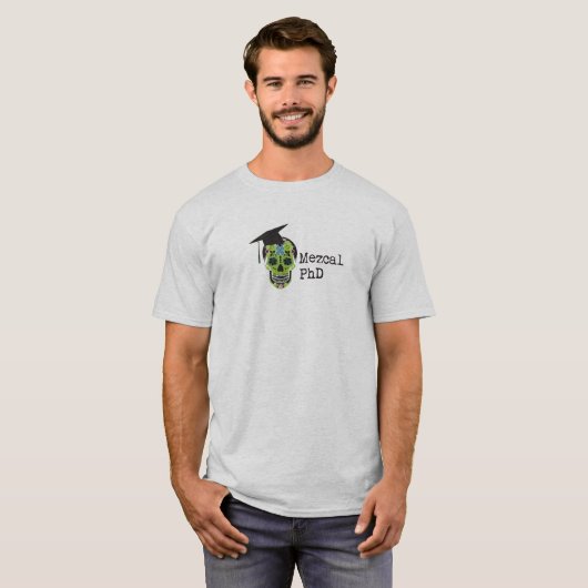 Mezcal PhD T - Shirt in hellgrauem (Vorne ganz)