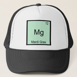 Mg - Mardi Gras Lustiges Chemie-Element-Symbol-T-S Truckerkappe