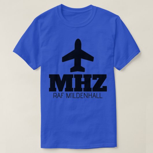 MHZ RAF Mildenhall Airport Code Souvenir T-Shirt (Design vorne)