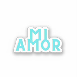 Mi Amor Aufkleber
