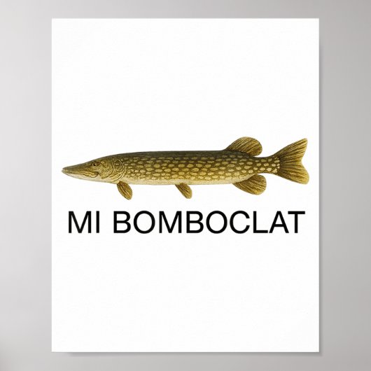 Mi Bomboclat Funny Fish Jamaican Slang Graphic Poster (Vorne)