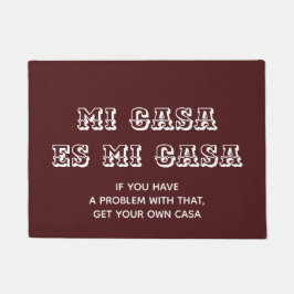 Mi Casa es Mi Casa Berno Fußmatte