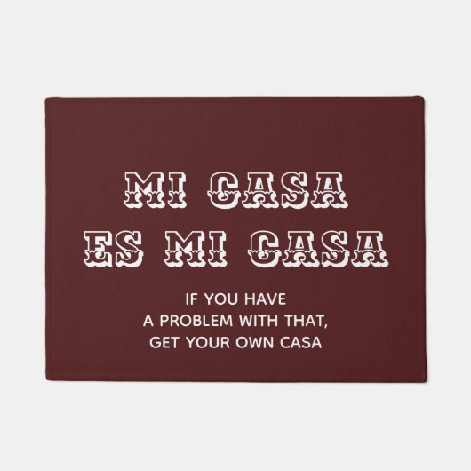 Mi Casa es Mi Casa Berno Fußmatte (Vorderseite)