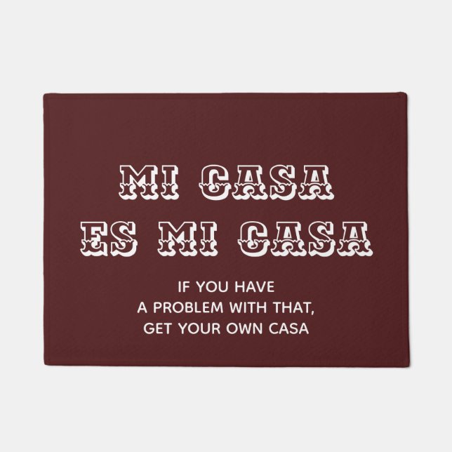Mi Casa es Mi Casa Berno Fußmatte (Vorderseite)
