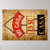 Mi Casa Es Su Casa Poster (Vorne)