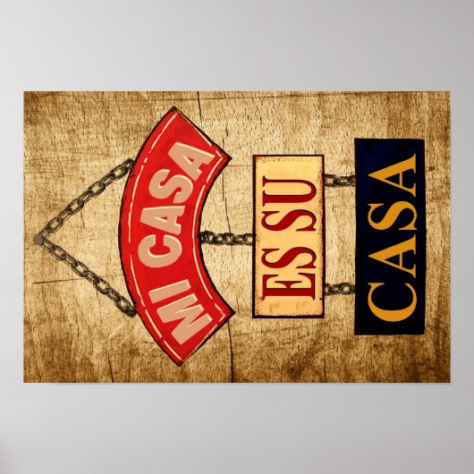 Mi Casa Es Su Casa Poster (Vorne)