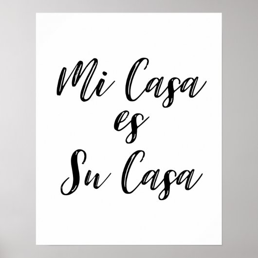 Mi Casa Es Su Casa Poster (Vorne)