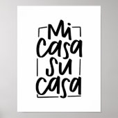 Mi Casa Su Casa Poster (Vorne)