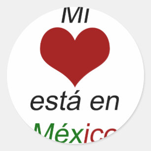 Mi Corazon Esta En Mexico Runder Aufkleber