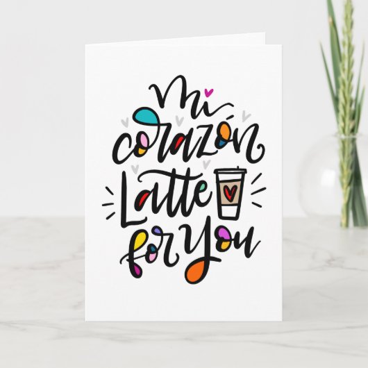 Mi Corazon Latte für Sie Karte (Vorderseite)