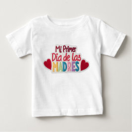 "Mi primer Dia de las Madres" Baby T-shirt