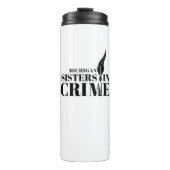 MI Sisters in Crime Thermal Mug Thermosbecher (Vorderseite)