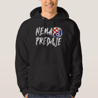 Mi Smo Dinamo Zagreb Nema predaje Kroan Footba Hoodie