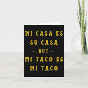 Mi Taco Es Mi Taco Cinco De Mayo Mexican Food Span Karte