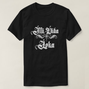 Mi Vida Loca Chicano Chicana mit Nachname T-Shirt