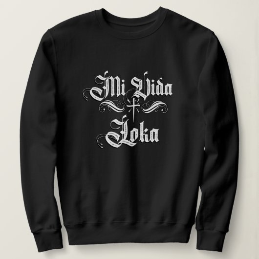 Mi Vida loca mit Nachname Sweatshirt (Design vorne)