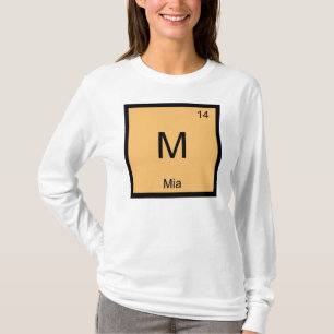 Mia Name Chemie Element Periodensystem T-Shirt
