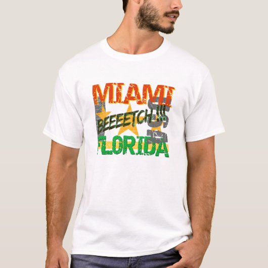 Miami Beeeetch Shirt (Vorderseite)