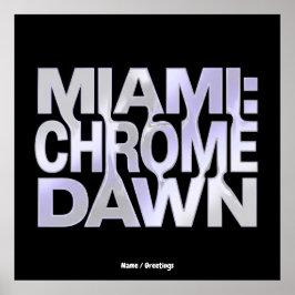 Miami Chrome Dawn Liquid Metal Y3K Aesthetic Art Poster