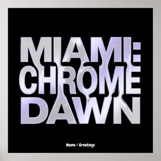 Miami Chrome Dawn Liquid Metal Y3K Aesthetic Art Poster (Vorne)