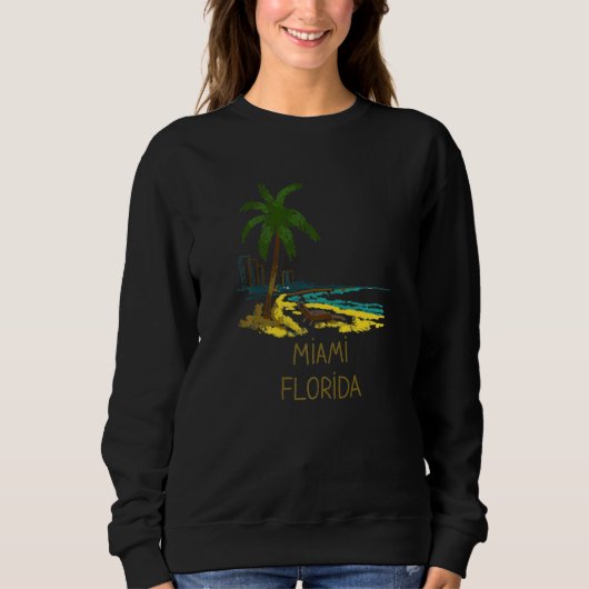 Miami City Florida souvenir for men women 10 Sweatshirt (Vorderseite)