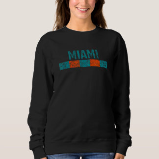 Miami Florida Retro Vintage Weathered Throwback 62 Sweatshirt