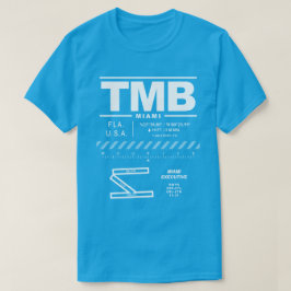 Miami Führungskraft Airport TMB T - Shirt