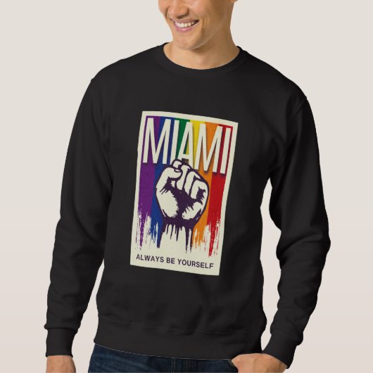 Miami LGBTQ Pride Rainbow Flag Resist Fist Proud L Sweatshirt (Vorderseite)