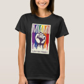 Miami LGBTQ Pride Rainbow Flag Resist Fist Proud L T-Shirt (Vorderseite)