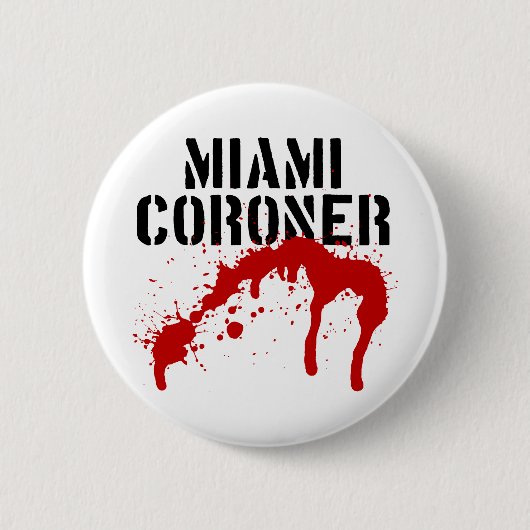 Miami Metro PD Coroner Button (Vorderseite)