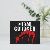 Miami Metro PD Coroner Postkarte (Stehend Vorderseite)