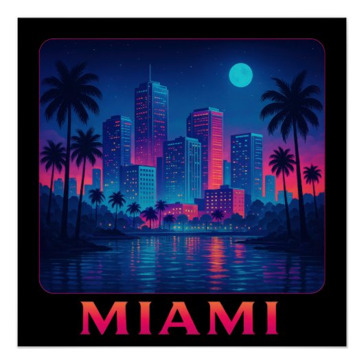Miami Moonrise - Neon Skyline Poster (Vorderseite)